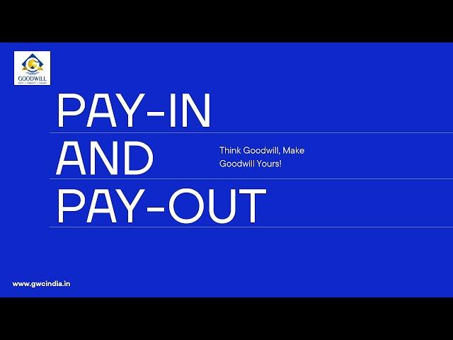 How to Add & Withdraw Funds from Goodwill Trading A/C? (Pay-In & Pay-Out)