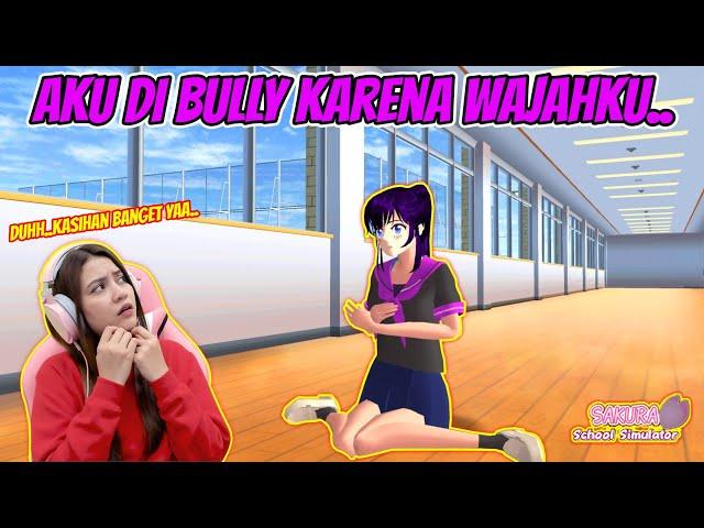 AKU DI BULLY..KARENA WAJAHKU!! SEDIH BANGET!! SAKURA SCHOOL SIMULATOR - PART 361