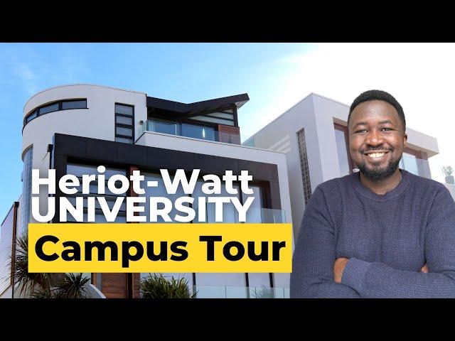 Heriot-Watt University Campus Tour for International Students