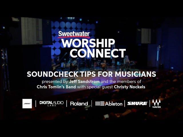 Soundcheck Tips for Musicians