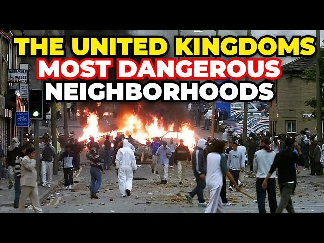 The Most Dangerous Neighborhoods in The U.K