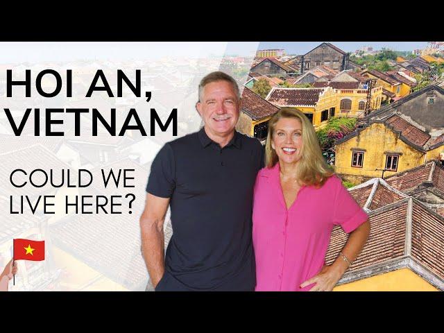 Could We Live in Hoi An, Vietnam? | Retired Nomads Explore the Pros & Cons!