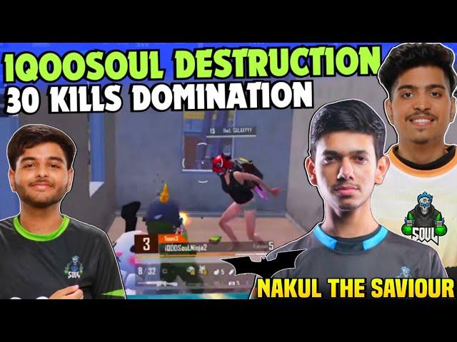 iQOOSouL 30 Finishes Domination  Nakul The Saviour  SouL Ninja & Saumay on Fire  Team SouL 