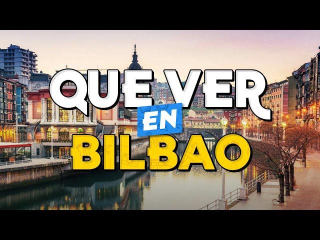 ️ TOP 10 Que Ver en Bilbao ️ Guía Turística Que Hacer en Bilbao