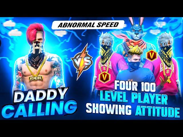 FOUR 100 LEVEL PLAYER’S VS DADDY CALLING || SHOW ME ATTITUDE 