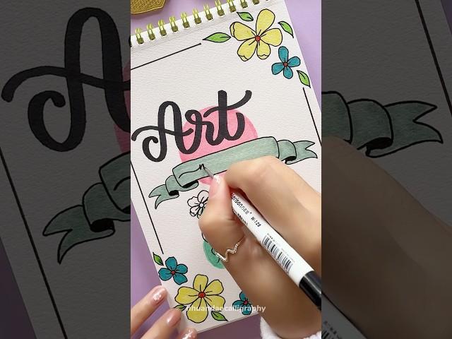Best Front Page Design for Art Notebook  #shorts #nhuandaocalligraphy #frontpage