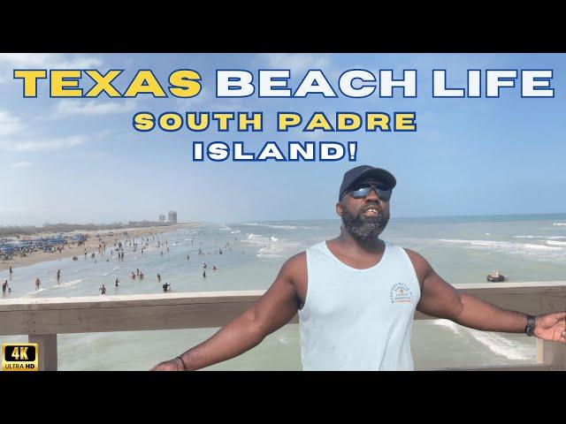 Texas Beach Life - South Padre Island!