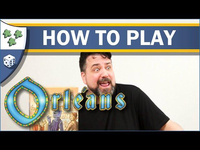 How to Play Orléans