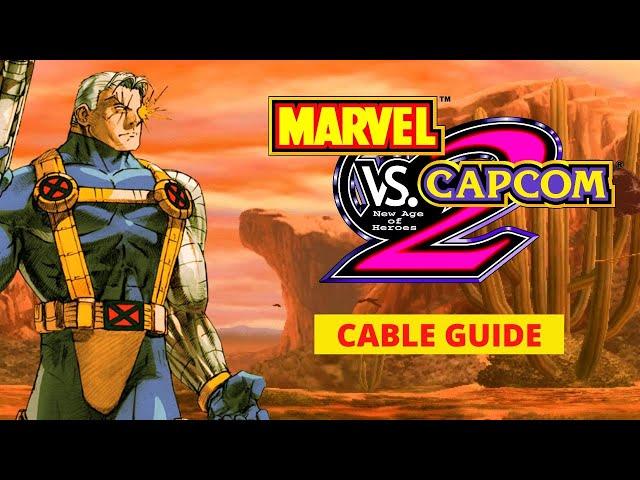 (Marvel vs Capcom 2) Cable beginner's guide