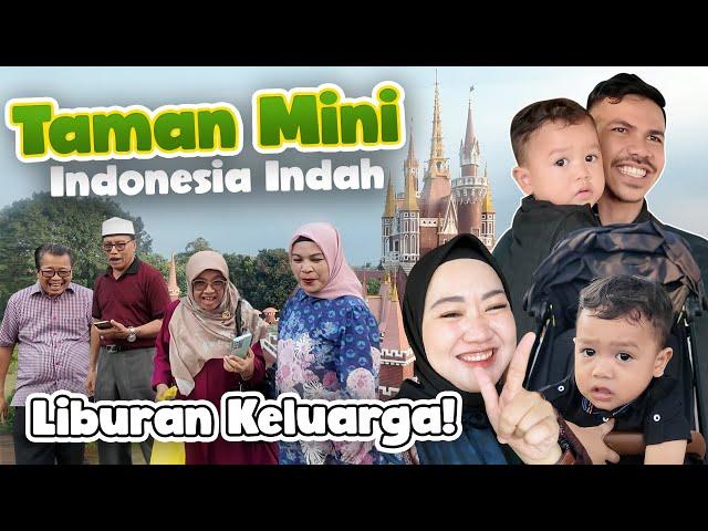 LIBURAN KELUARGA KE TAMAN MINI!! MEMPERKENALKAN BUDAYA INDONESIA KE KAYLAN