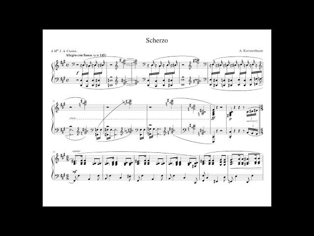 Andrew Kierszenbaum - Scherzo in F-Sharp Minor (with score)