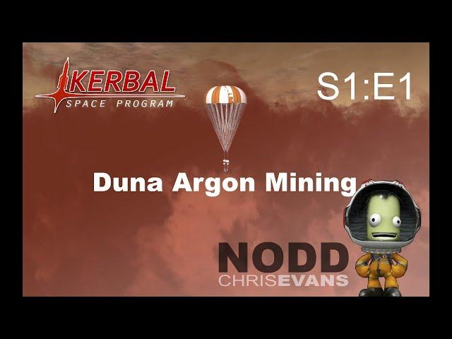 KSP S01E001 - Argon Mining on Duna