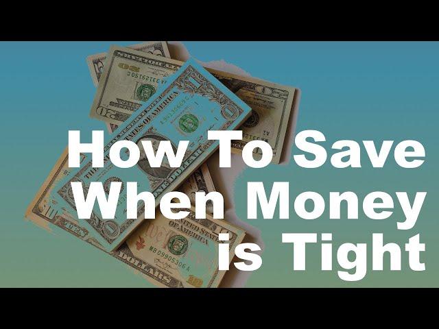 How to Save When Money is Tight - Side Hustle Kings & Queens