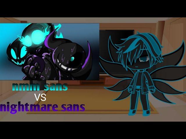 sans au react to nmm sans vs nightmare sans