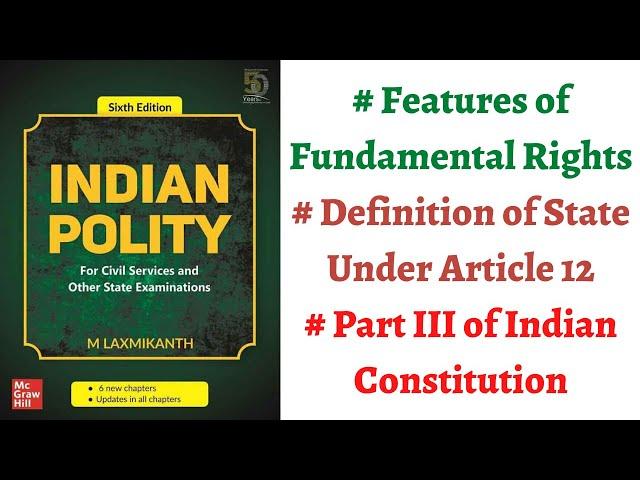 (V17) (Fundamental Rights Features, Definition of State in Article 12) Indian Polity