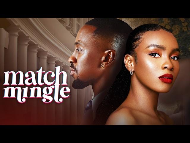 MATCH MINGLE - Nigerian Movies 2024 Latest Full Movies