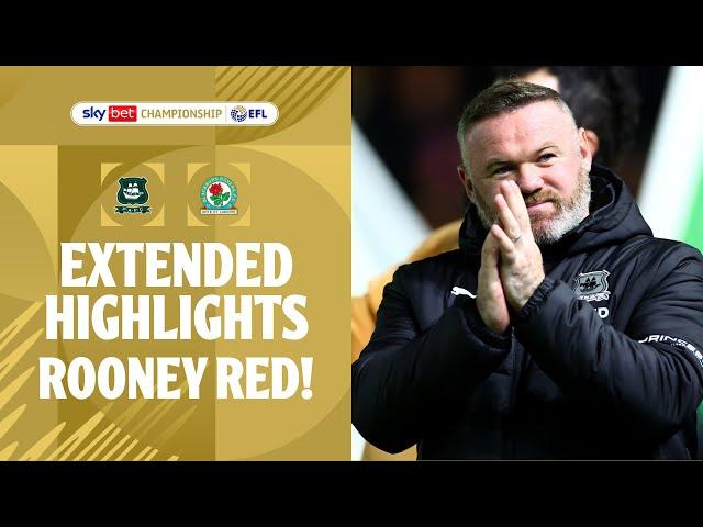 ROONEY SEES RED! | Plymouth Argyle v Blackburn Rovers extended highlights