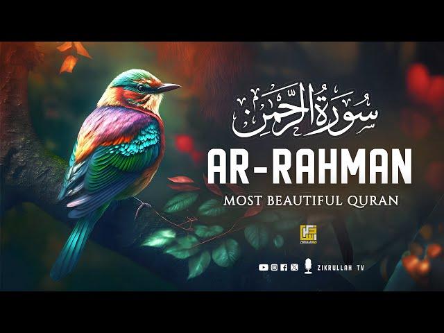 Most beautiful recitation of Surah Ar-Rahman سورة الرحمن | Viral Quran | Zikrullah TV