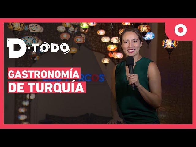 D Todo - Gastronomía de Turquía (23/10/2024)