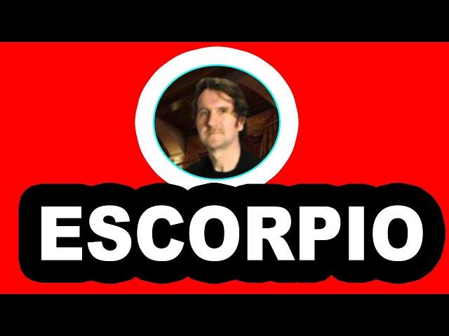 ESCORPIO, ESTO TE DEJA HELADO!! TENDRÁS UN AVISO, ESTO CAMBIA TU VIDA  GOLPE ROTUNDO