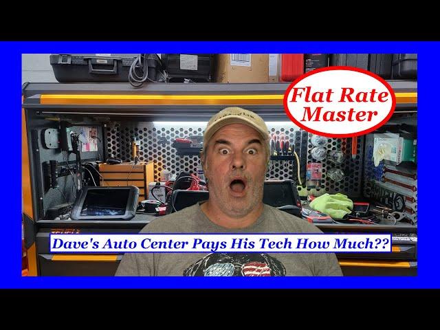 Dave's Auto Center Pays His Tech How Much??