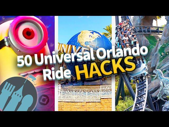 50 Universal Orlando Ride Hacks