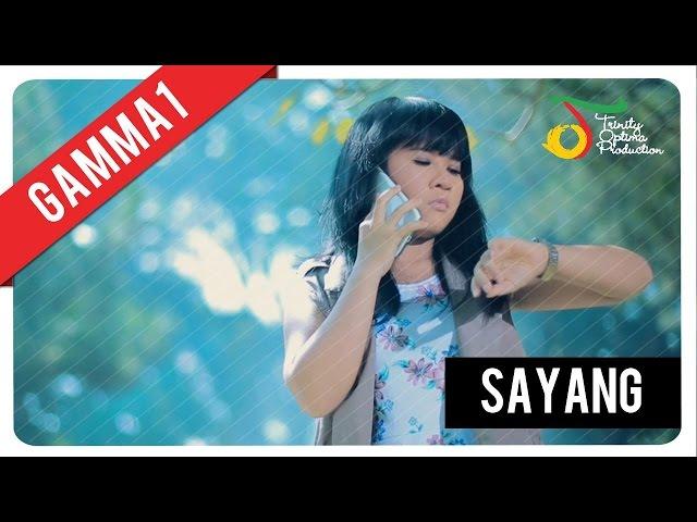 Gamma1 - Sayang | Official Music Video