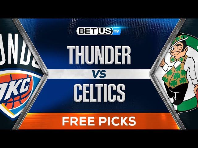 Thunder vs Celtics (3-12-25) NBA Expert Predictions, Free Picks and Best Bets