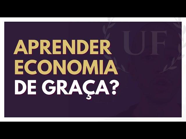 Aprender Economia do Zero: Como Aprender Sobre Economia de GRAÇA!