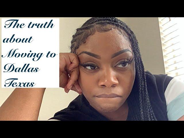 The truth about moving to Dallas, Texas| My experience