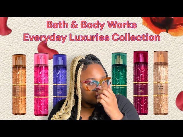 Bath & Body Works Everyday Luxuries Collection | Initial Reaction | Do we love ? 