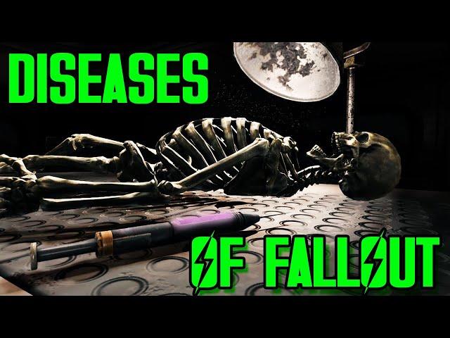 The Diseases of Fallout!