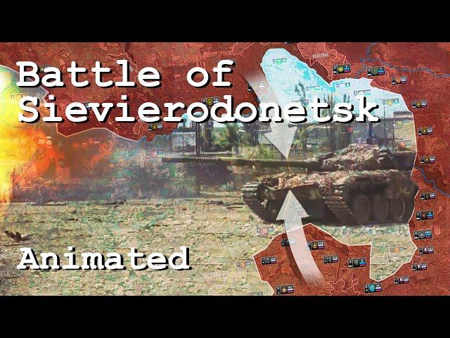 Battle of Sievierodonetsk - Animated Analysis