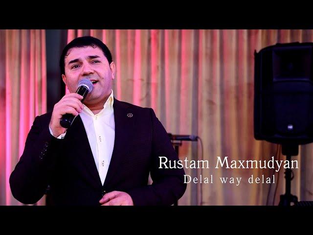 Rustam Maxmudyan -  Delal way delal / Merani New clip 2024