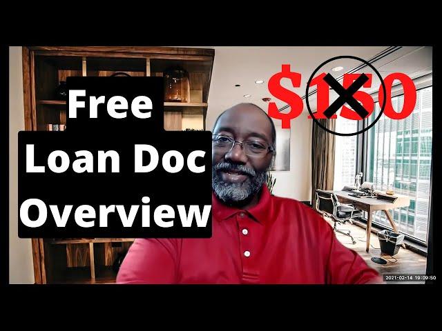 FREE Loan Docs Overview. No Need To Pay $150.