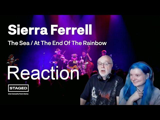 Sierra Ferrell - 𝐓𝐡𝐞 𝐒𝐞𝐚 / 𝐀𝐭 𝐓𝐡𝐞 𝐄𝐧𝐝 𝐨𝐟 𝐓𝐡𝐞 𝐑𝐚𝐢𝐧𝐛𝐨𝐰 (Dad&DaughterFirstReaction)