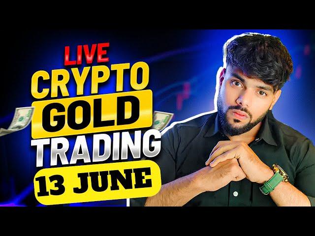 Live Trading on Crypto | Gold |Scalp with BSP Concept | #Live #Crypto #Gold #13-JUNE-2025