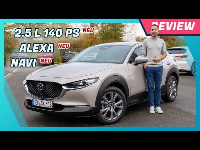 Mazda CX-30 2025: Neuer 2.5 Liter Skyactiv-G 140 PS im Test | Alexa Sprachsteuerung | Neues Navi