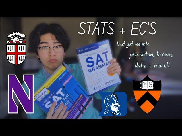 how i got into ivies [princeton, brown, duke, etc]!! stats, ecs, gpa, sat, honors 