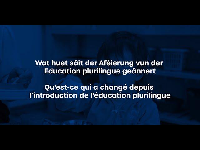 Qu’est-ce qui a changé depuis l’introduction de l’éducation plurilingue ?