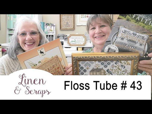 Linen & Scraps Flosstube #43 Finally Framed, Haul and Lots of Sharing