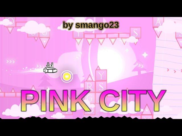 PINK CITY by SMango23 (VERIFIED!)