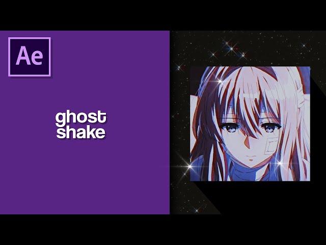 ghost shake | after effects tutorial