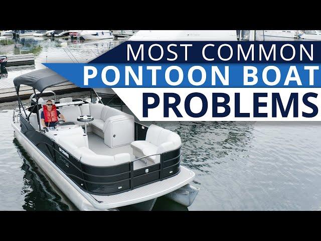 Common Problems with Pontoon Boats