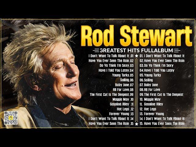 The Best of Rod Stewart  Rod Stewart Greatest Hits Full Album Soft Rock.