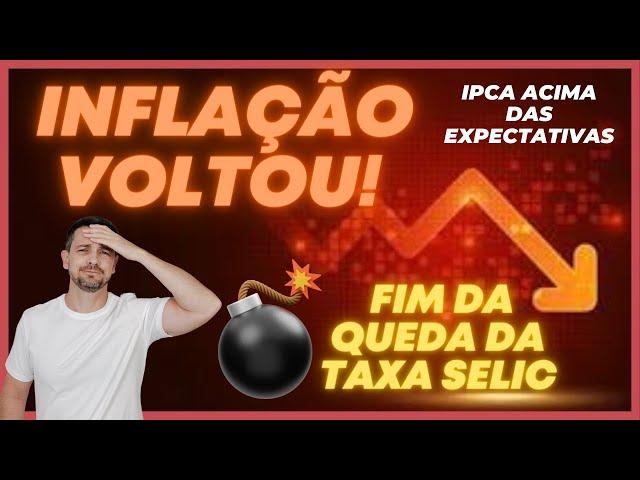 INFLAÇÃO VOLTOU? IPCA ACIMA DAS EXPECTATIVAS! QUAL O IMPACTO NO TESOURO DIRETO? RENDA FIXA 2024