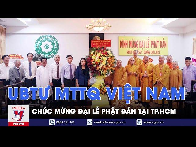 Uỷ ban Trung ương Mặt trận Tổ Quốc Việt Nam chúc mừng Đại lễ Phật đản tại TP.HCM - VNEWS