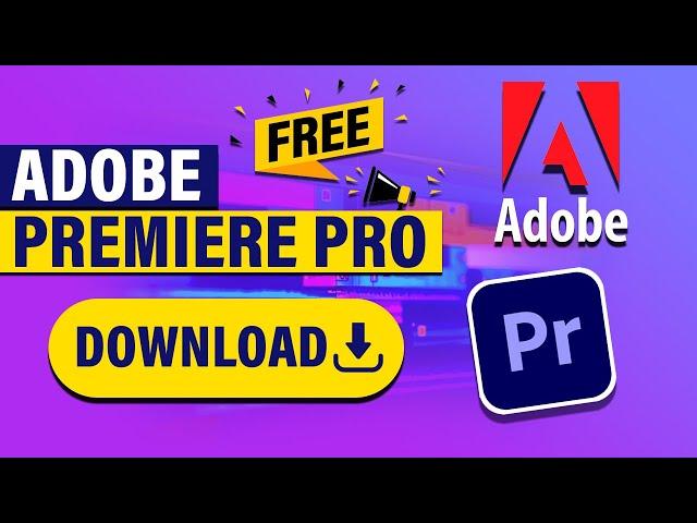 How To Download Adobe Premiere Pro For FREE On PC & MAC 2025 (Safe & Secure)