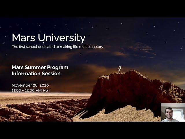 Mars University - Summer Program Information Session - November 28, 2020