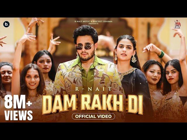 Dam Rakh Di (Official Video) R Nait | Simar Kaur | Pranjal Dahiya | MixSingh | Punjabi Song